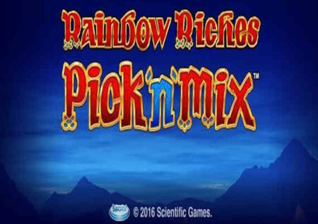 RAINBOW RICHES PICK N MIX SLOT REVIEW