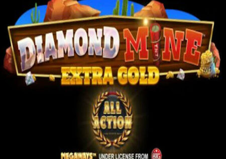 DIAMOND MINE ALL ACTION MEGAWAYS SLOT REVIEW