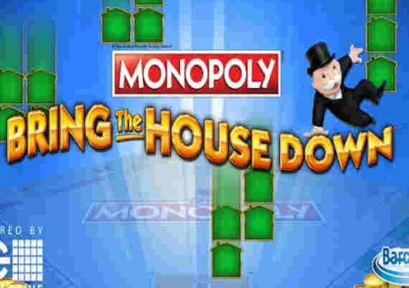 MONOPOLY BRING THE HOUSE DOWN SLOT REVIEW