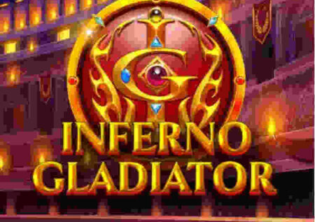 INFERNO GLADIATOR SLOT REVIEW