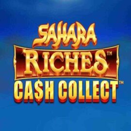 SAHARA RICHES CASH COLLECT SLOT REVIEW