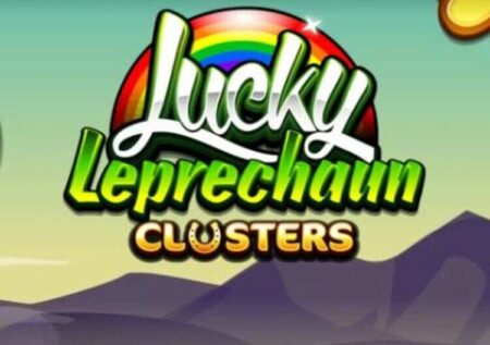 LUCKY LEPRECHAUN CLUSTERS SLOT REVIEW