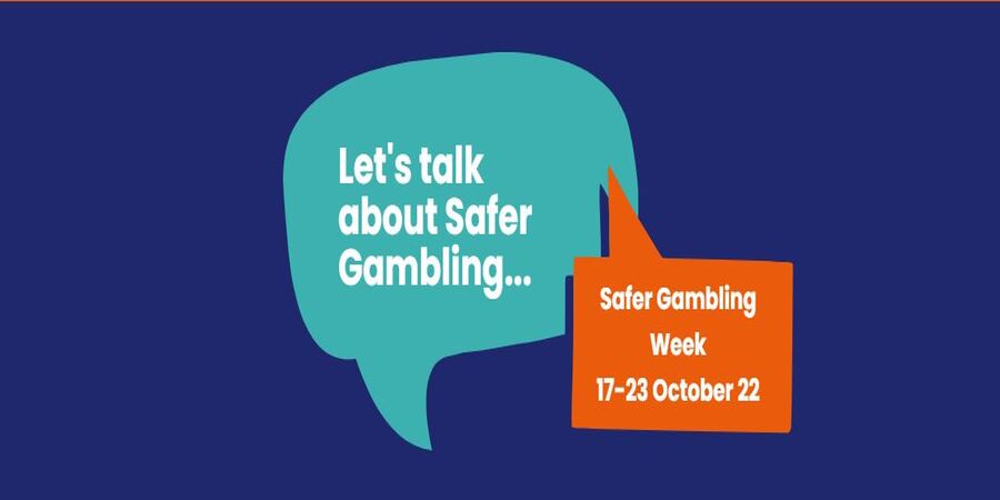 Safer Gambling Week 2022