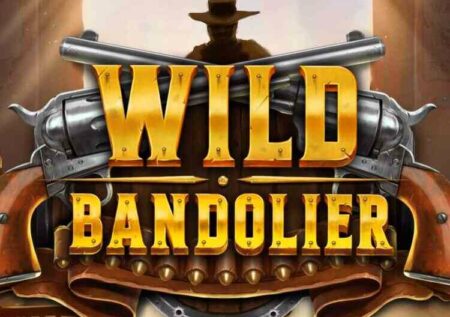 WILD BANDOLIER SLOT REVIEW