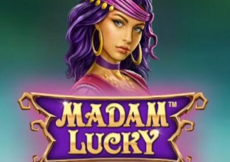 MADAM LUCKY SLOT REVIEW
