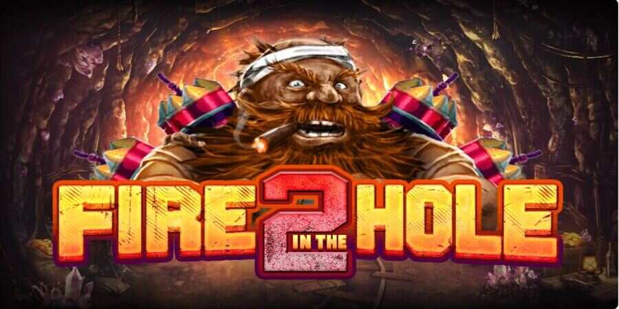 Slot Releases February 2024 - Fire in the Hole 2