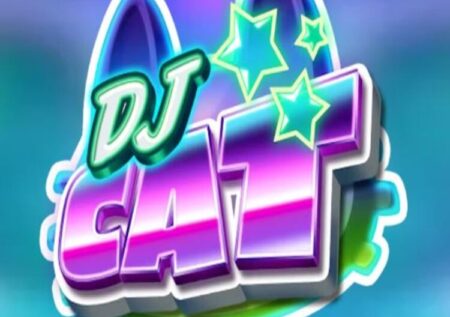 DJ CAT SLOT REVIEW