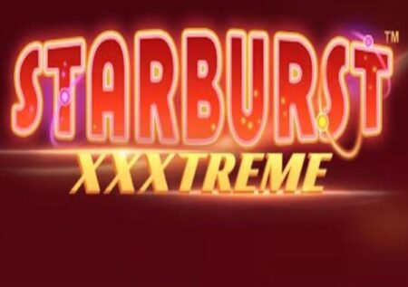 STARBURST XXXTREME SLOT REVIEW