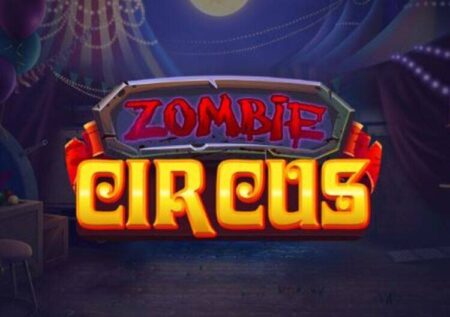 ZOMBIE CIRCUS SLOT REVIEW