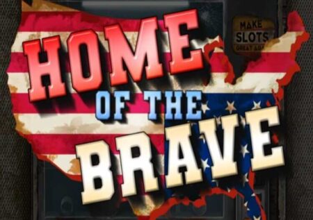 HOME OF THE BRAVE SLOT REVIEW