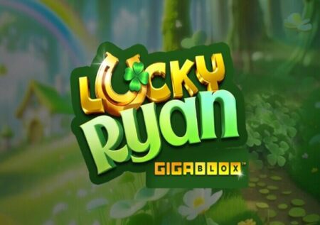 LUCKY RYAN GIGABLOX SLOT REVIEW
