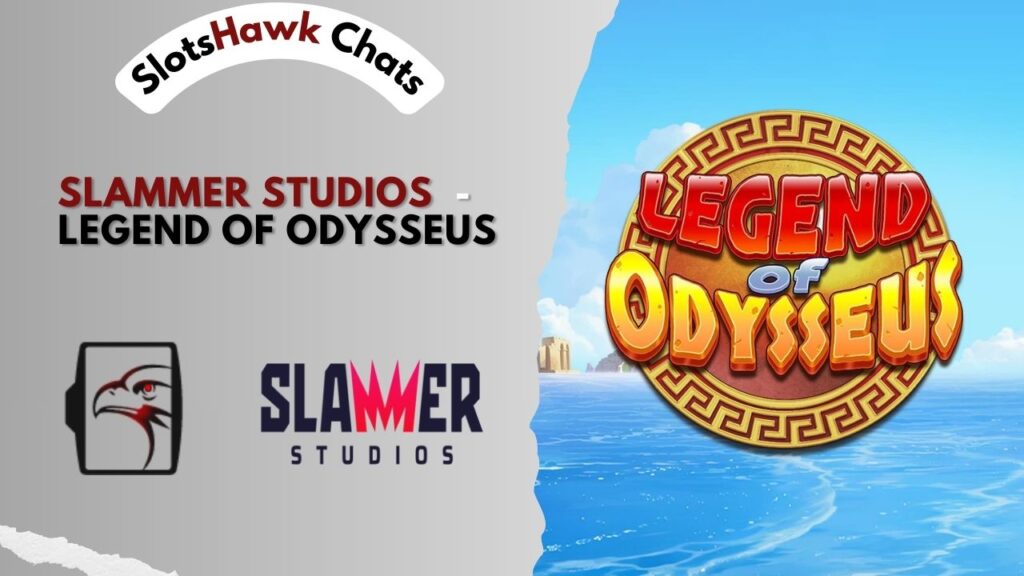 SlotsHawk Chats with Slammer Studios on Legend of Odysseus