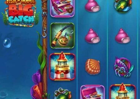 FISH ‘N’ NUDGE BIG CATCH SLOT REVIEW
